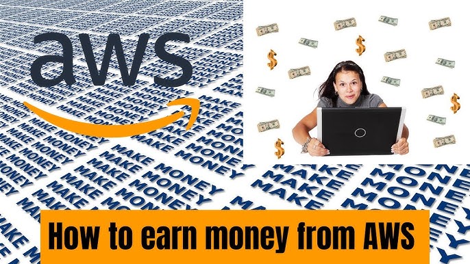 how to earn money with aws